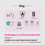 Todo lo que necesitas saber sobre los símbolos en las etiquetas de tus uniformes laborales. Parte 1.